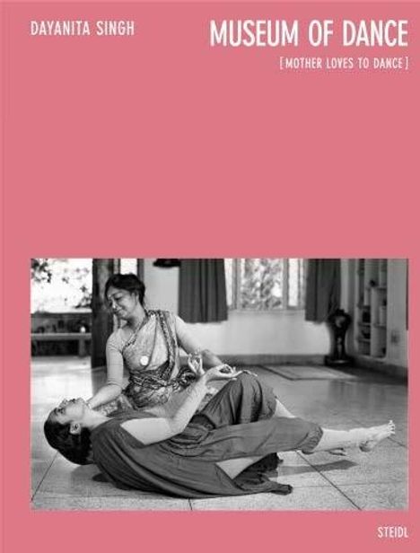 Dayanita Singh: Dayanita Singh: Museum of Dance, Buch