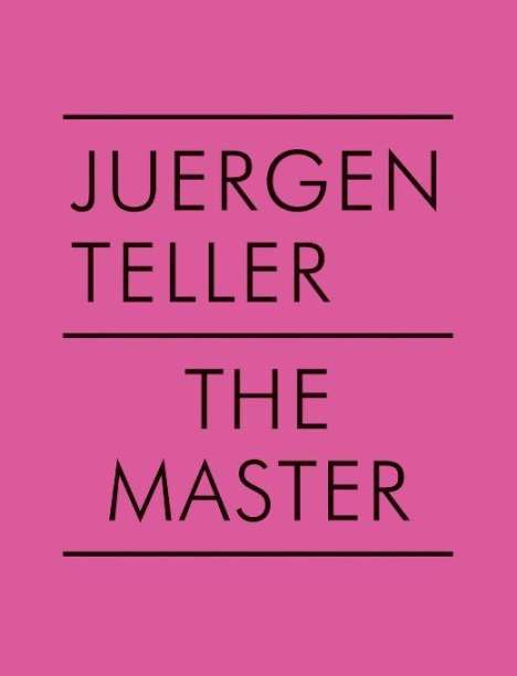 Juergen Teller: The Master V, Buch