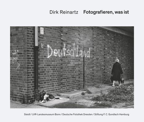 Dirk Reinartz: Fotografieren, was ist, Buch