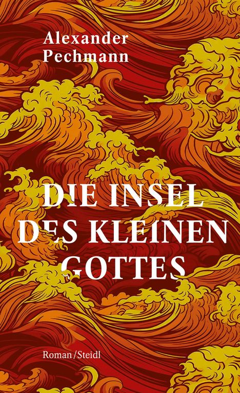 Alexander Pechmann: Die Insel des kleinen Gottes, Buch