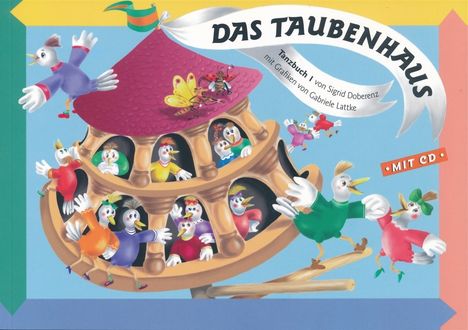 Sigrid Doberenz: Das Taubenhaus-Tanzbuch 1 (mit Audio CD), 2 CDs