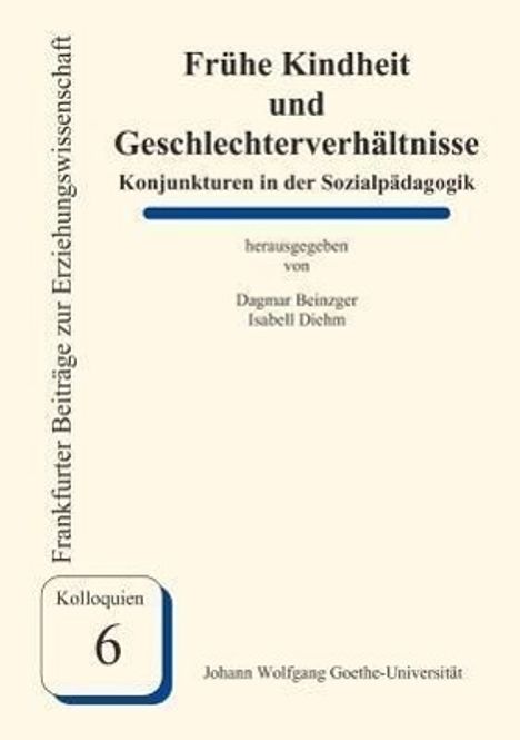 Dagmar Beinzger: Frühe Kindheit und Geschlechterverhältnisse, Buch