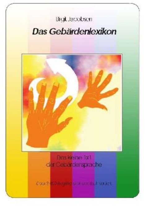 Birgit Jacobsen: Jacobsen, B: Gebärdenlexikon, Buch