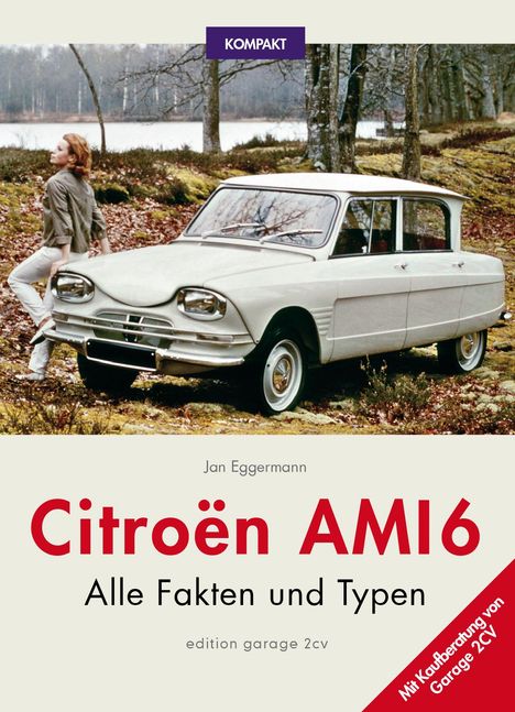 Jan Eggermann: Citroën Ami 6, Buch