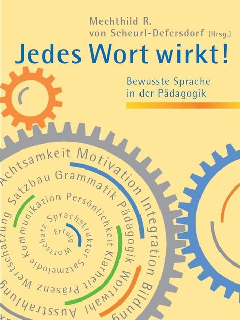 Jutta Esser: Jedes Wort wirkt!, Buch