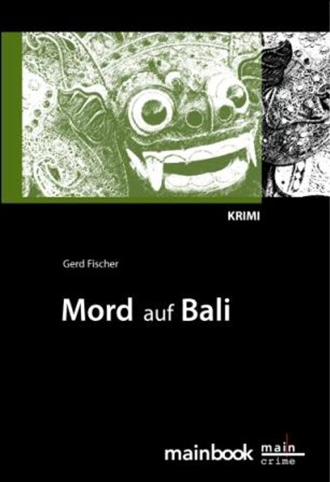 Gerd Fischer: Mord auf Bali, Buch