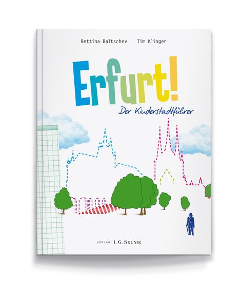 Bettina Baltschev: Erfurt! Der Kinderstadtführer., Buch