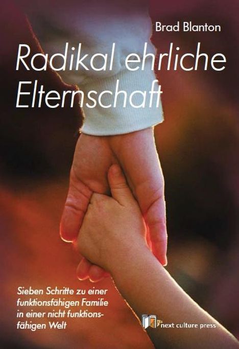 Brad Blanton: Radikal ehrliche Elternschaft, Buch