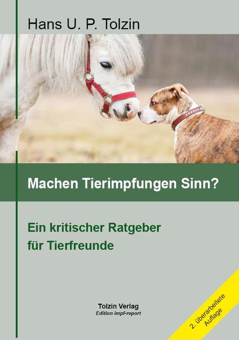 Hans U. P. Tolzin: Machen Tierimpfungen Sinn?, Buch