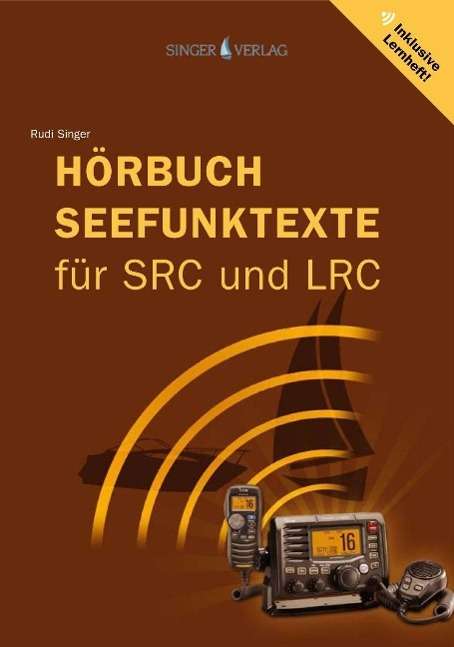 Rudi Singer: Seefunktexte SRC und LRC, Buch