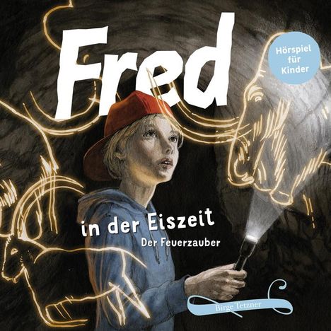 Birge Tetzner: Fred in der Eiszeit, CD