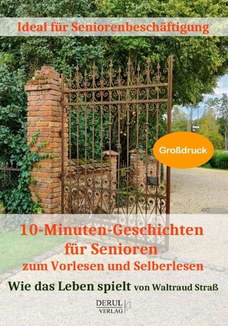 Waltraud Straß: 10-Minuten-Geschichten für Senioren zum Vorlesen und Selberlesen, Buch