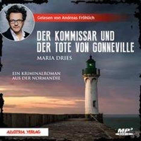 Maria Dries: Dries, M: Kommissar und der Tote von Gonneville/MP3-CD, Diverse