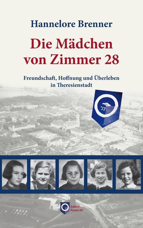 Hannelore Brenner: Die Mädchen von Zimmer 28, Buch