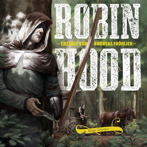 Birge Tetzner: Robin Hood, CD
