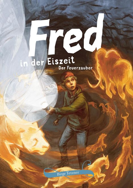 Birge Tetzner: Fred in der Eiszeit, Buch