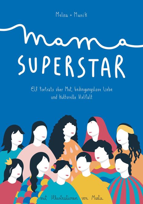 Melisa Manrique: Mama Superstar, Buch