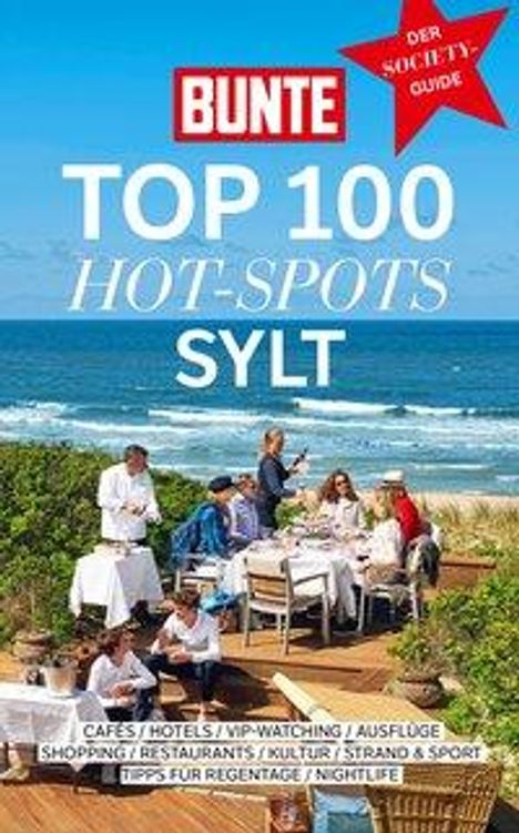 Bunte Top 100 Hot-Spots Sylt, Buch