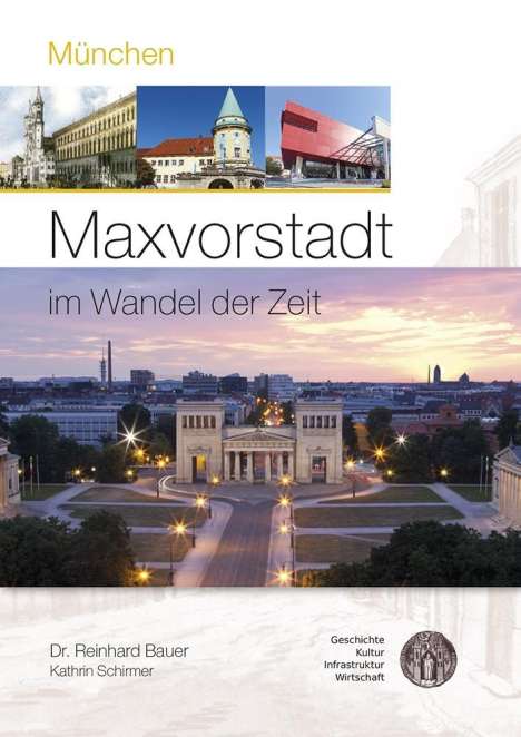 Reinhard Bauer: München - Maxvorstadt im Wandel der Zeit, Buch