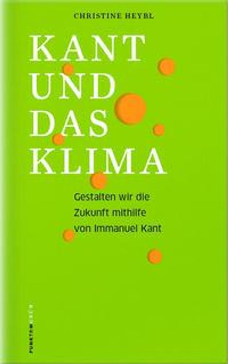 Christine Heybl: Heybl, C: Kant und das Klima, Buch