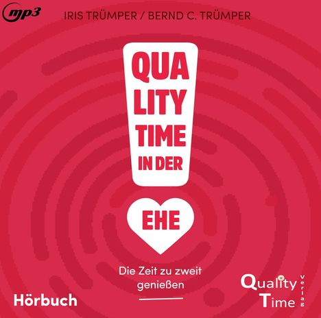 Bernd C Trümper: Quality Time in der Ehe, MP3-CD