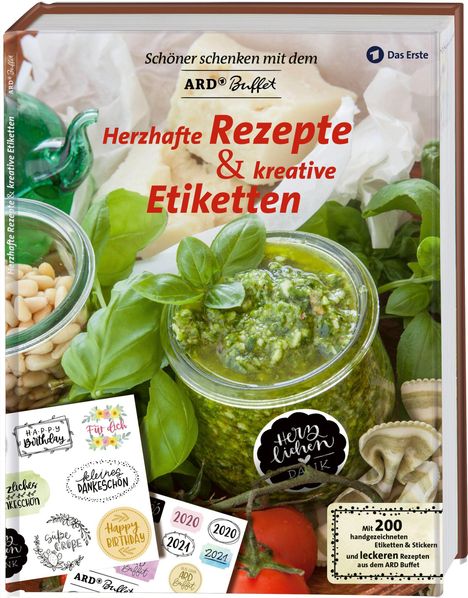 Schöner Schenken mit dem ARD Buffet - Herzhafte Rezepte und kreative Etiketten, Buch