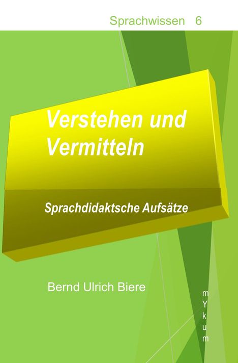 Bernd Ulrich Biere: Verstehen und Vermitteln, Buch