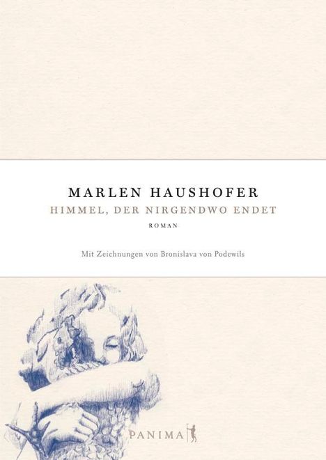 Marlen Haushofer: Himmel, der nirgendwo endet, Buch