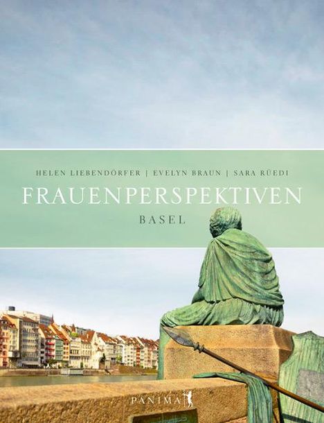 Helen Liebendörfer: Frauenperspektiven Basel, Buch