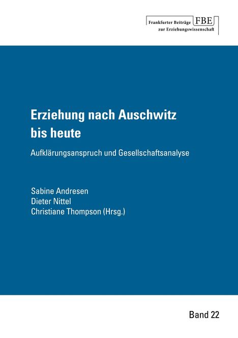 Sabine Andresen: Erziehung nach Auschwitz bis heute, Buch