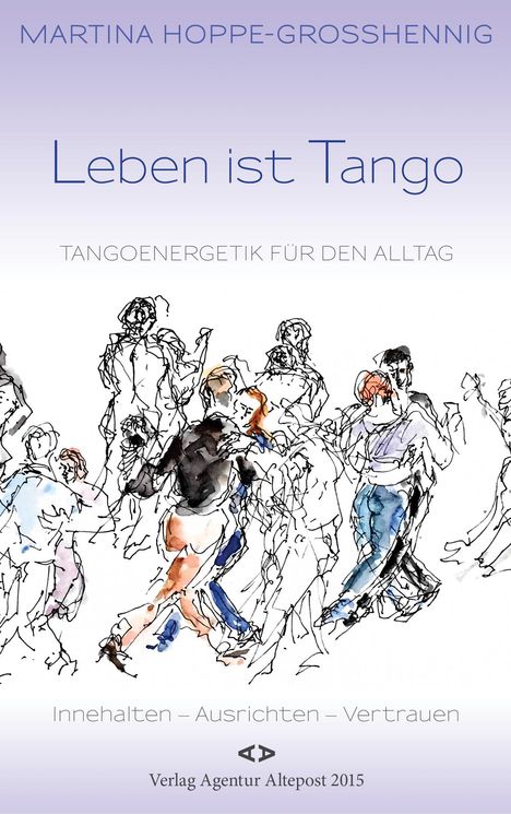 Martina Hoppe-Großhennig: Leben ist Tango, Buch