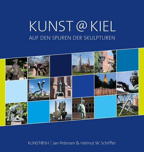 Jan Petersen: Kunst@Kiel - Auf den Spuren der Skulpturen, Buch