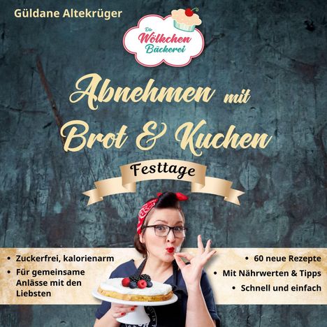 Güldane Altekrüger: Die Wölkchenbäckerei: Festtage, Buch