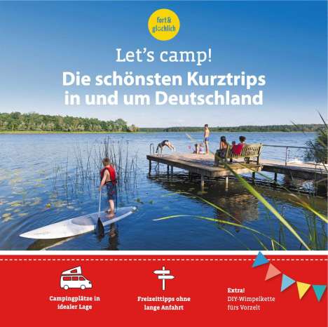 Eva Stadler: Let's Camp! Die schönsten Kurztrips in und um Deutschland, Buch