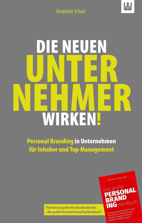 Schulz Benjamin: Benjamin, S: Die neuen Unternehmer wirken!, Buch