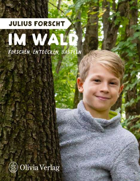Michael König: Julius forscht - Im Wald, Buch