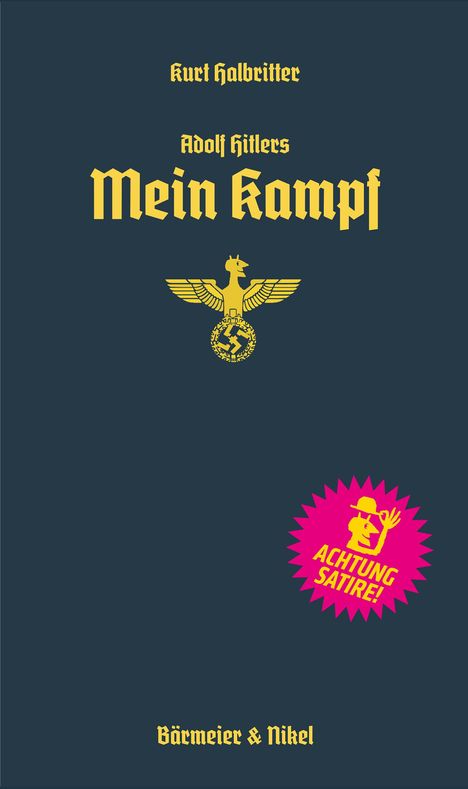 Kurt Halbritter: Adolf Hitlers Mein Kampf, Buch