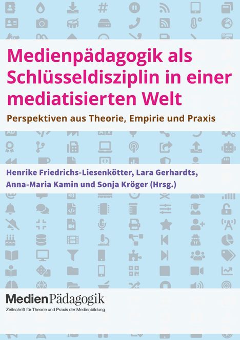Bianca Burgfeld-Meise: und Autoren, A: Medienpädagogik als Schlüsseldisziplin in ei, Buch