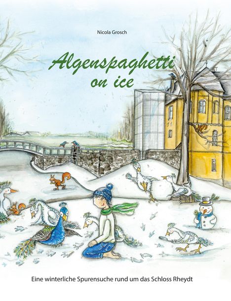 Nicola Grosch: Algenspaghetti on ice, Buch