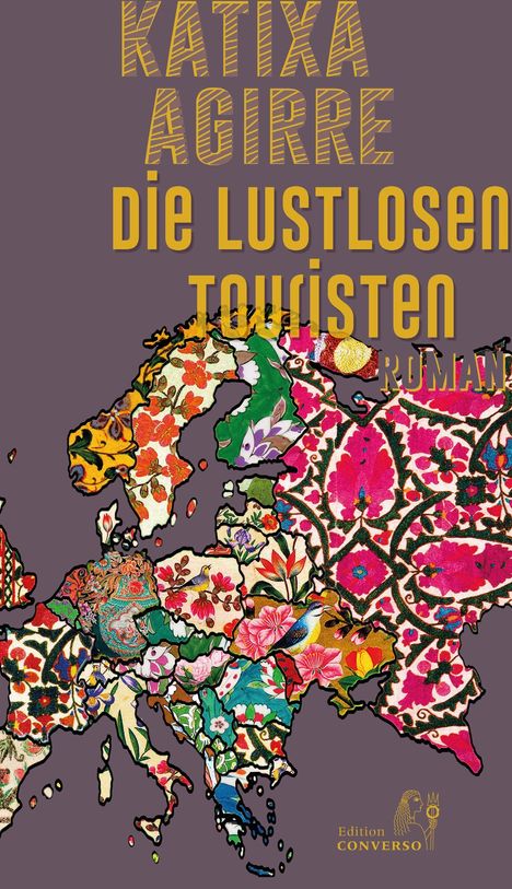 Katixa Agirre: Agirre, K: Lustlosen Touristen, Buch