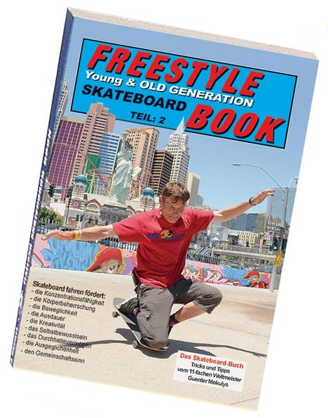 Guenter Mokulys: Freestyle Skateboard Book Teil 2, Buch