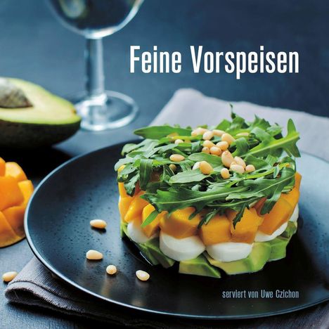 Uwe Czichon: Feine Vorspeisen, Buch