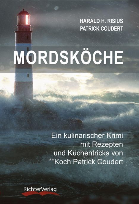 Harald H. Risius: Mordsköche, Buch