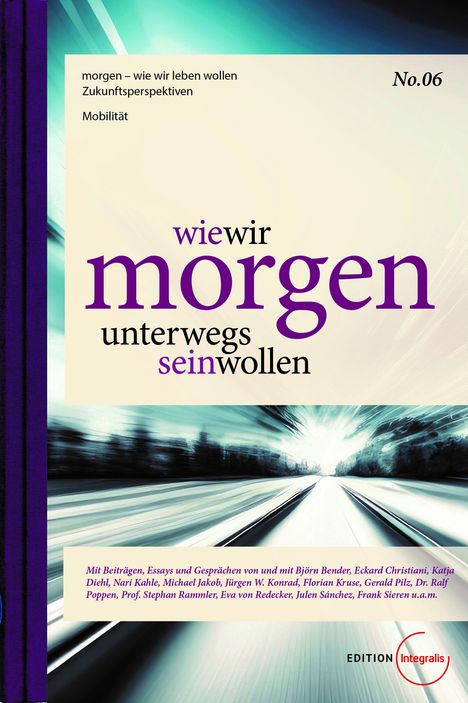 wie wir morgen unterwegs sein wollen, Buch