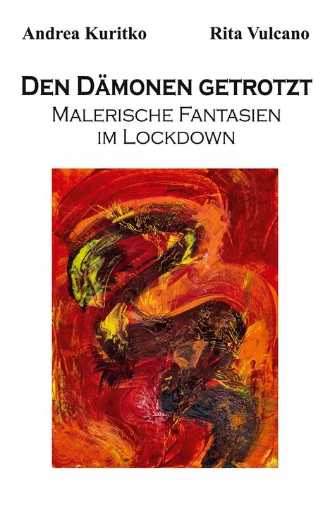 Rita Vulcano: Den Dämonen getrotzt, Buch