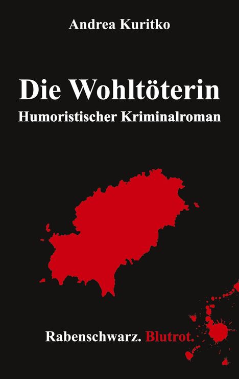 Andrea Kuritko: Die Wohltöterin, Buch