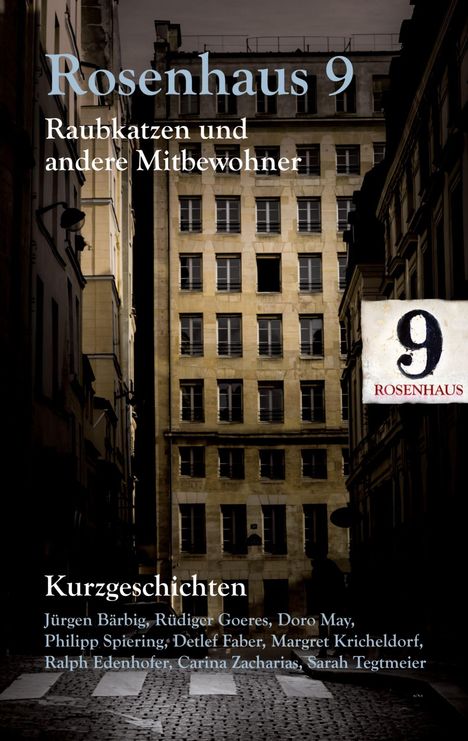 Rüdiger Goeres: Rosenhaus 9 - Kurzgeschichten, Buch