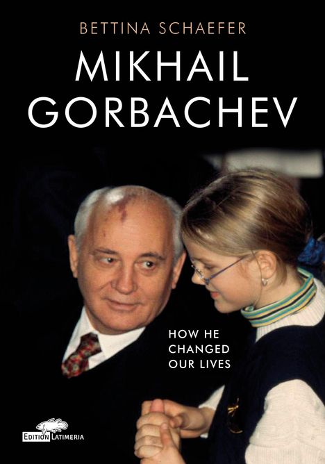 Bettina Schaefer: Mikhail Gorbachev, Buch