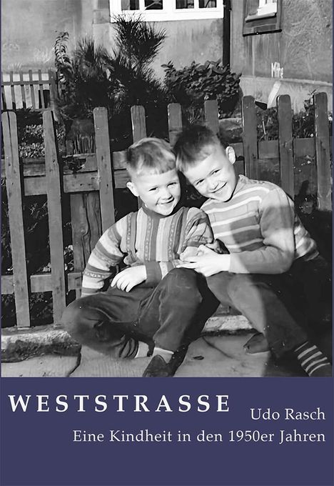Udo Rasch: Weststrasse, Buch