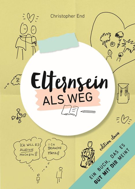 Christopher End: Elternsein als Weg, Buch